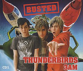 The CD cover for Busted's chart hit "Thunderbirds Are Go!", which was the theme song for the 2004 movie - Click here to listen to it (MP3 format - 1.54 MB)